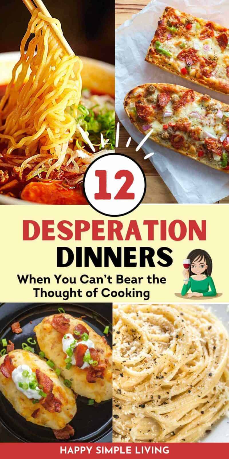 4 very easy dinners: ramen, French bread pizza, simple pasta, and loaded baked potatoes.