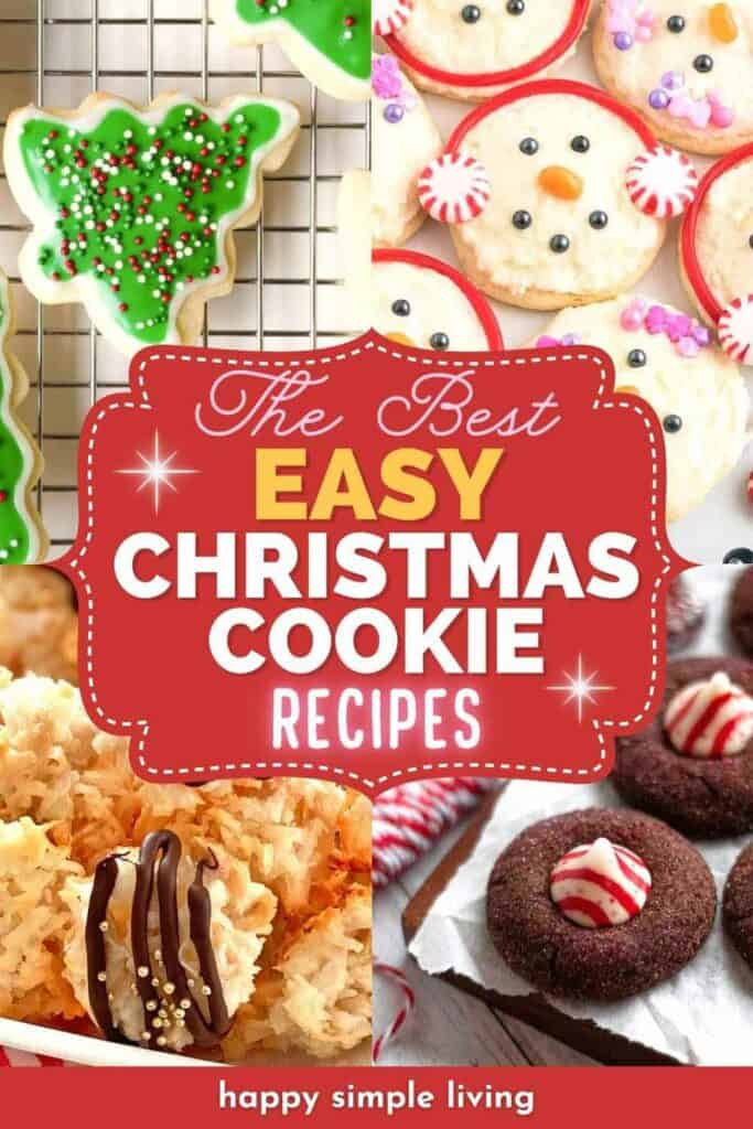 A collage of Christmas cookies with a central red label stating The Best Easy Christmas Cookie Recipes. The cookies include decorated Christmas trees, peppermint candy cookies, coconut cookies, and chocolate cookies with striped chocolate candies.