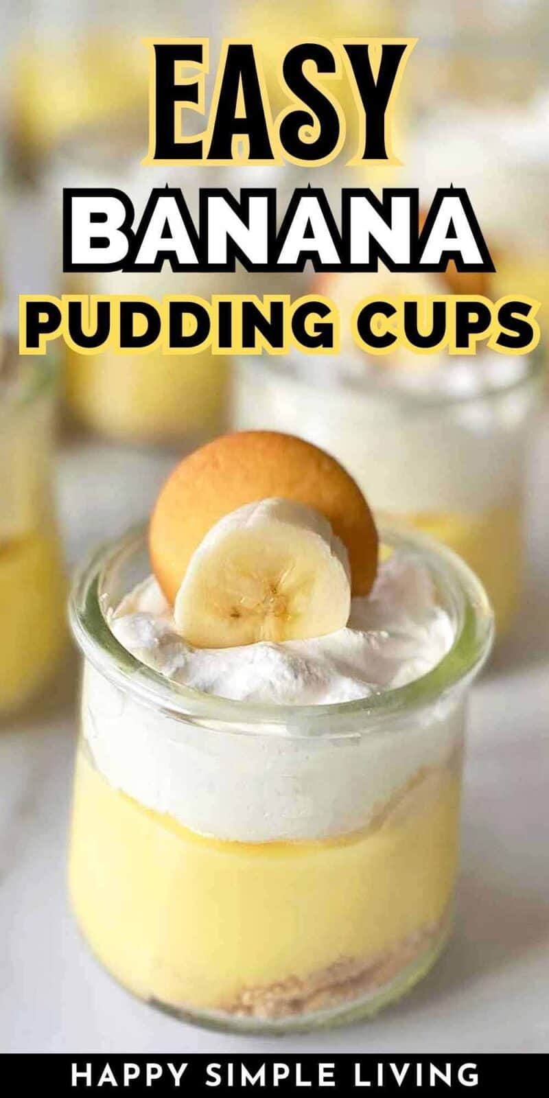 Mini banana desserts with text overlay: Easy Banana Pudding Cups.